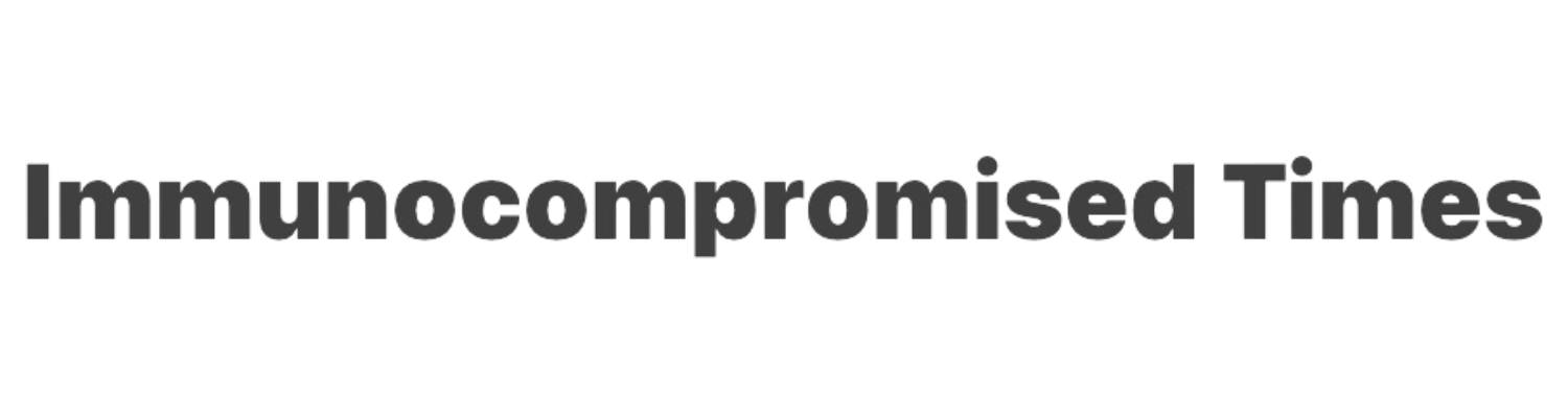 Immunocompromised Times (1)